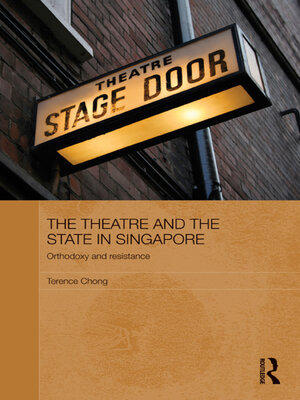cover image of The Theatre and the State in Singapore